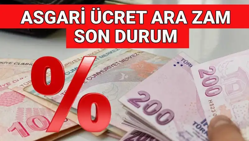 Asgari Ücrette Ara Zam Beklentileri: Temmuz’da Ek Zam Gelecek mi?